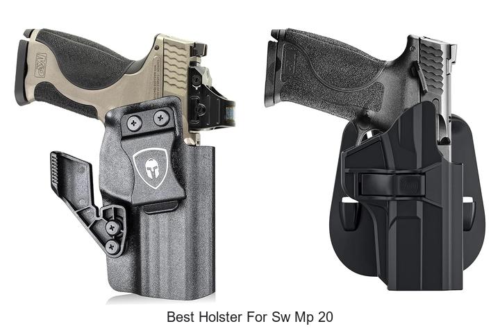 best holster for sw mp 20