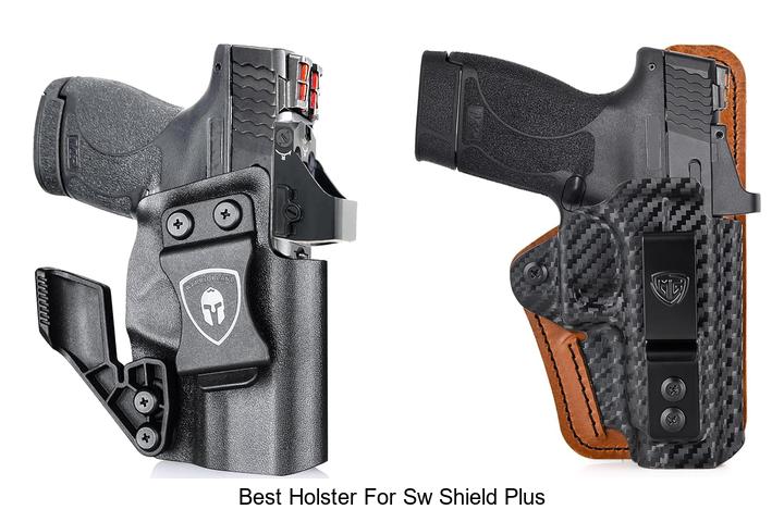 Top 12 Best Holster For SW Shield Plus You Can’t Miss