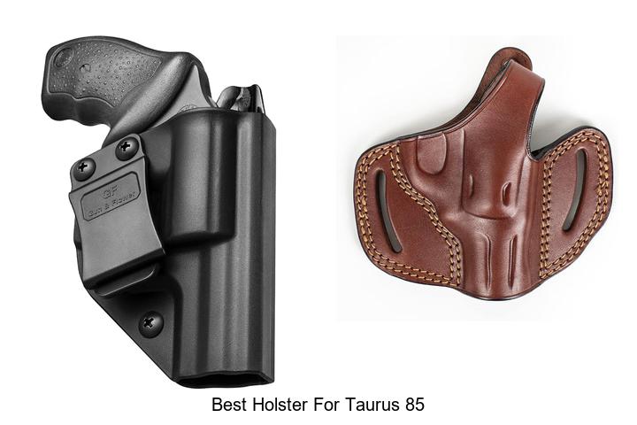 Top 12 Best Holster For Taurus 85 That Will Shock You!