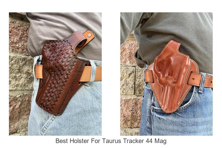 best holster for taurus tracker 44 mag
