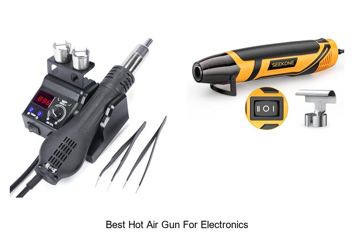 best hot air gun for electronics