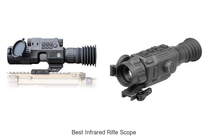 Top 12 Best Infrared Rifle Scope That Will Blow Your Mind