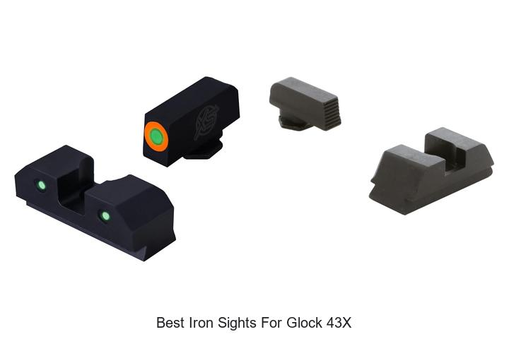 Top 12 Best Iron Sights For Glock 43X You Can’t Miss