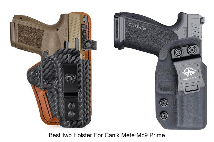 best iwb holster for canik mete mc9 prime