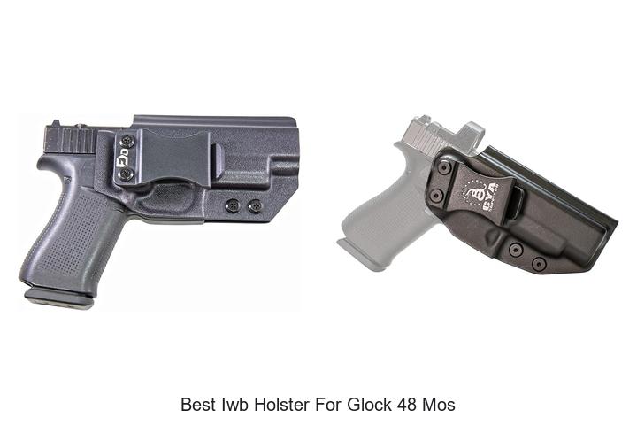 best iwb holster for glock 48 mos