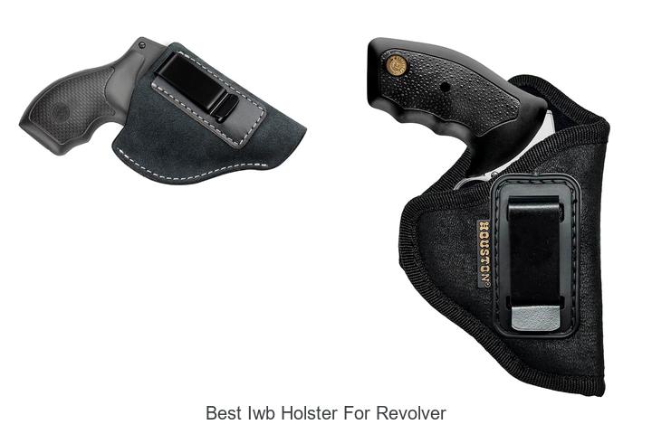 Top 12 Best IWB Holster for Revolver You Can’t Miss