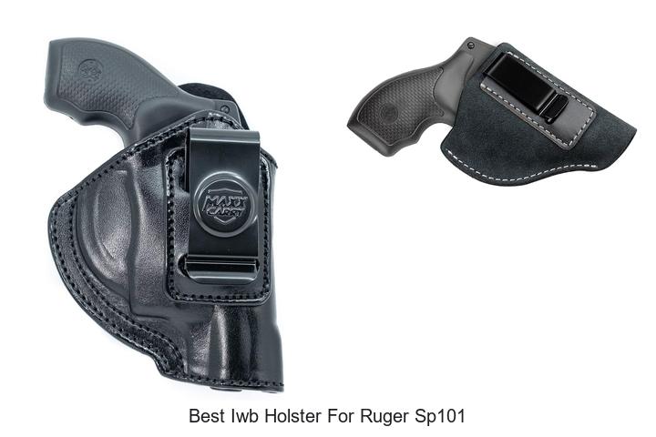 best iwb holster for ruger sp101