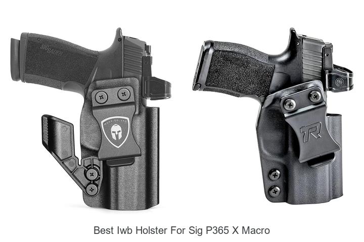 best iwb holster for sig p365 x macro