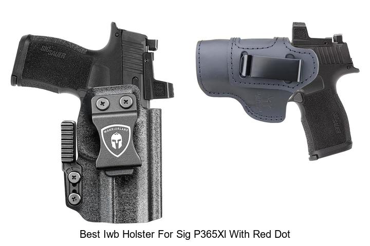 best iwb holster for sig p365xl with red dot