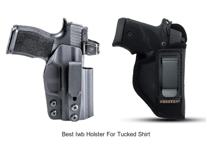 best iwb holster for tucked shirt