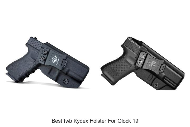 best iwb kydex holster for glock 19