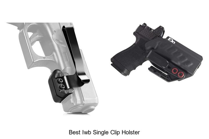 best iwb single clip holster