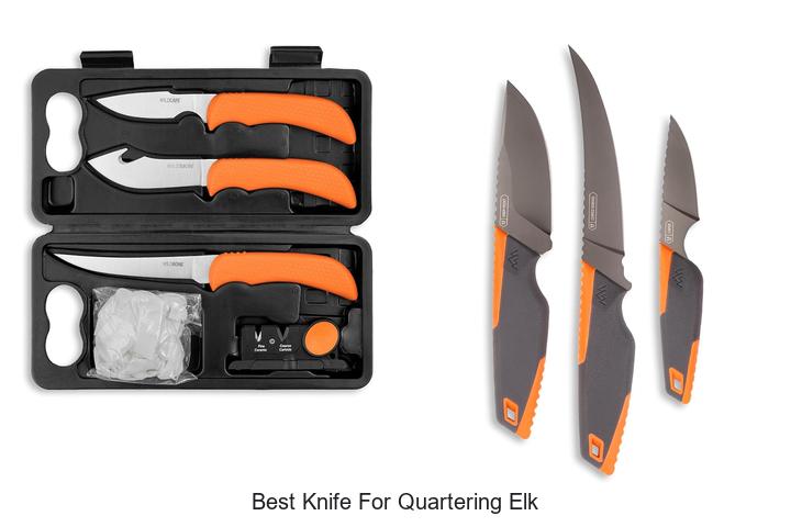 best knife for quartering elk