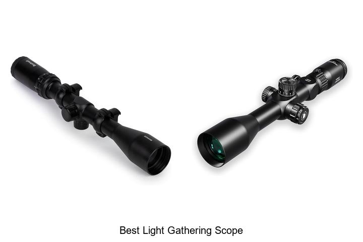 best light gathering scope