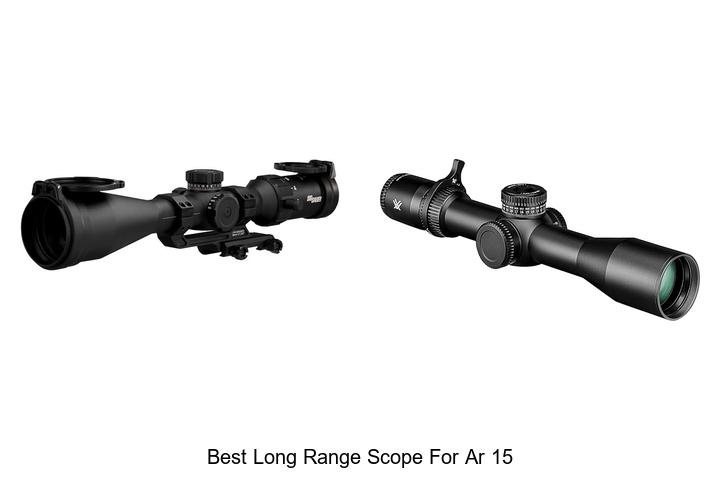 best long range scope for ar 15
