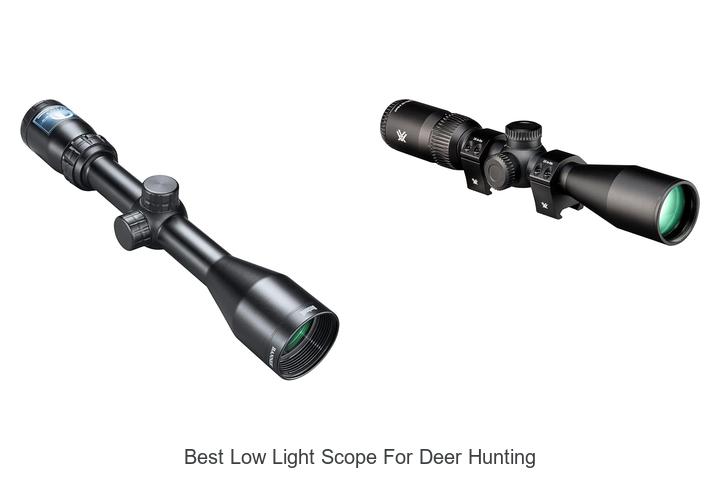 best low light scope for deer hunting