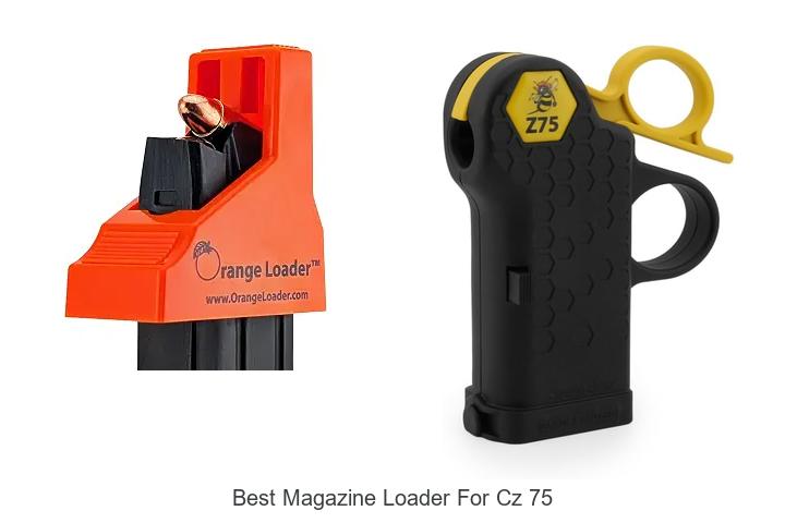 best magazine loader for cz 75
