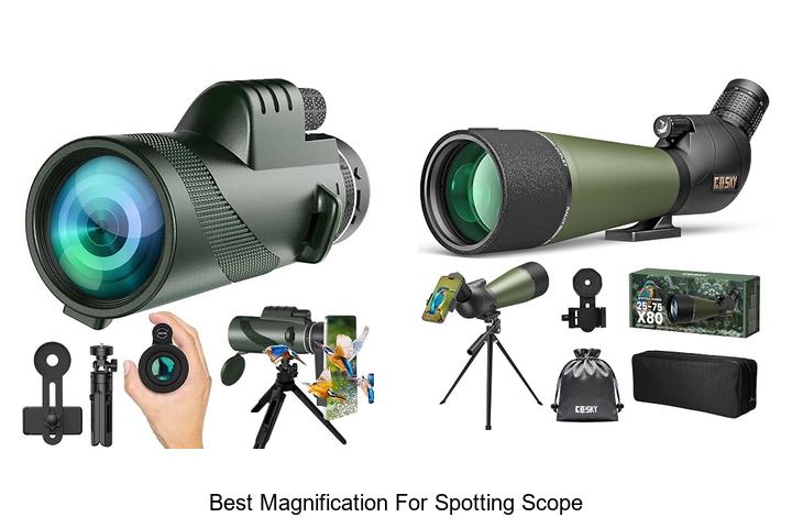 best magnification for spotting scope