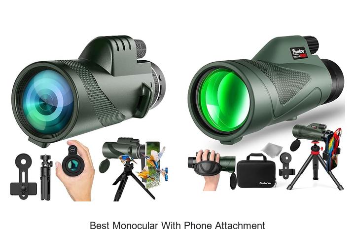 best monocular with phone attachment