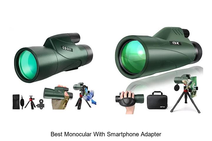 best monocular with smartphone adapter
