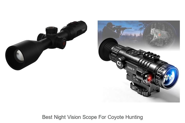 best night vision scope for coyote hunting