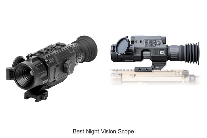 Top 12 Best Night Vision Scope That Will Blow Your Mind