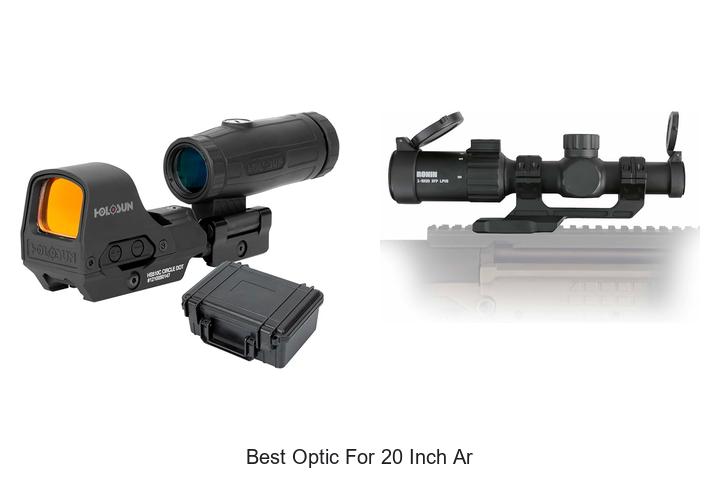 best optic for 20 inch ar