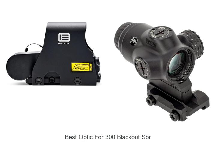 best optic for 300 blackout sbr