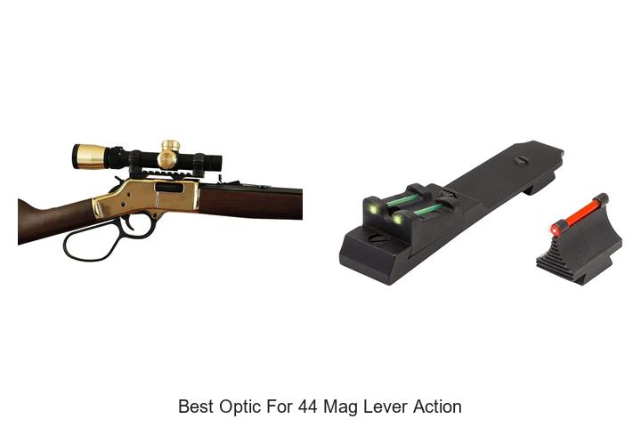best optic for 44 mag lever action