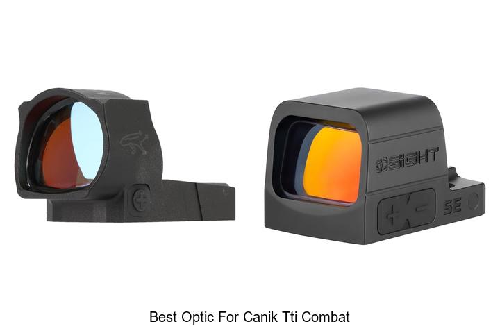 Top 12 Best Optic For Canik TTI Combat You Can’t Miss