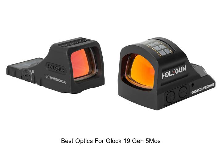 best optics for glock 19 gen 5mos