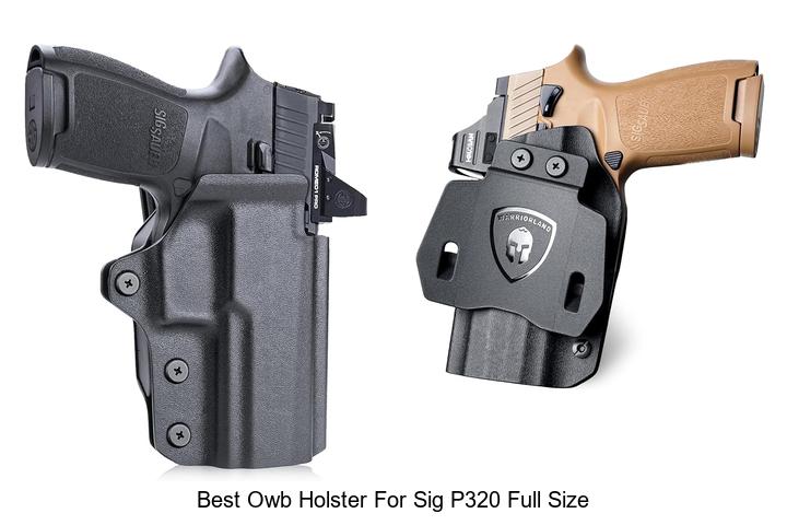 best owb holster for sig p320 full size