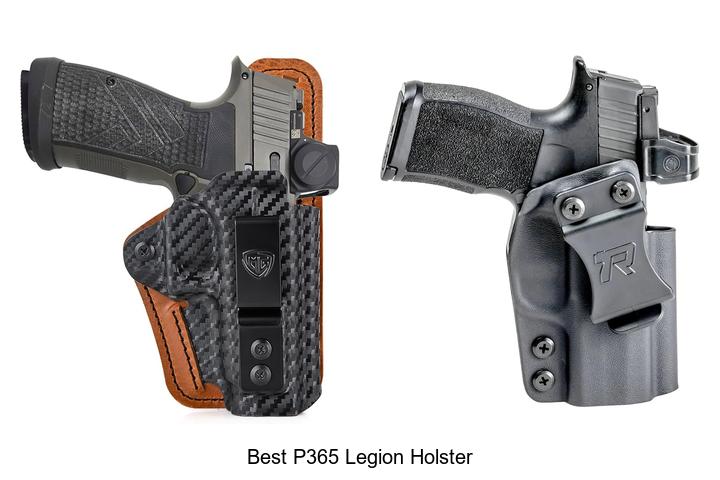 Top 12 Best P365 Legion Holster You Can’t Miss Today