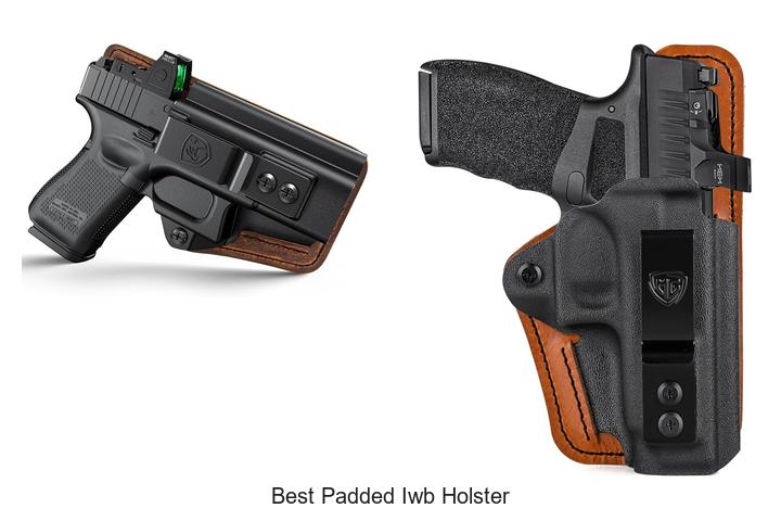 best padded iwb holster