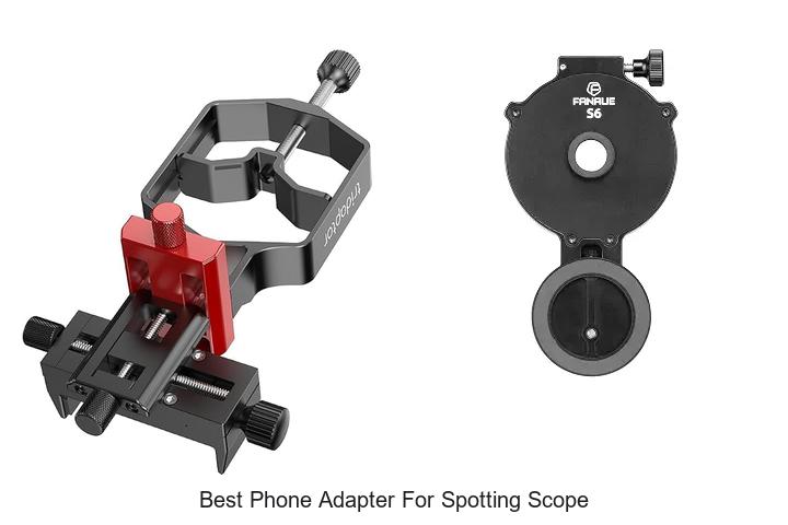 best phone adapter for spotting scope