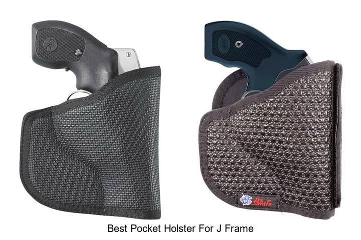 Top 12 Best Pocket Holster For J Frame You Can’t Miss!