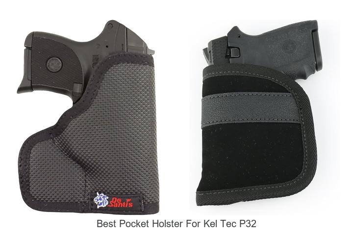 Top 12 Best Pocket Holster for Kel Tec P32 You Need Now