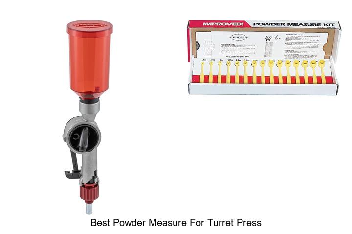 best powder measure for turret press