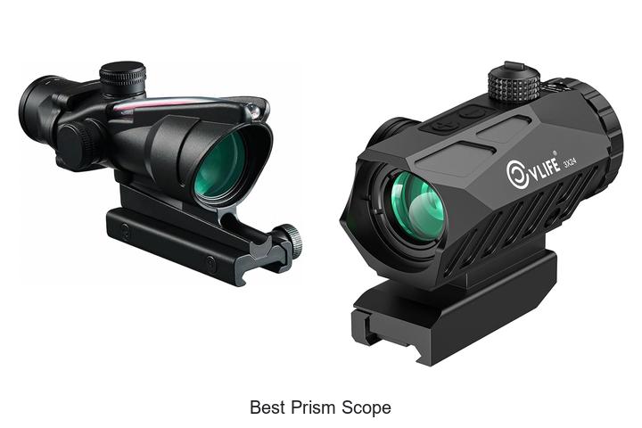 Top 12 Best Prism Scope That Will Blow Your Mind