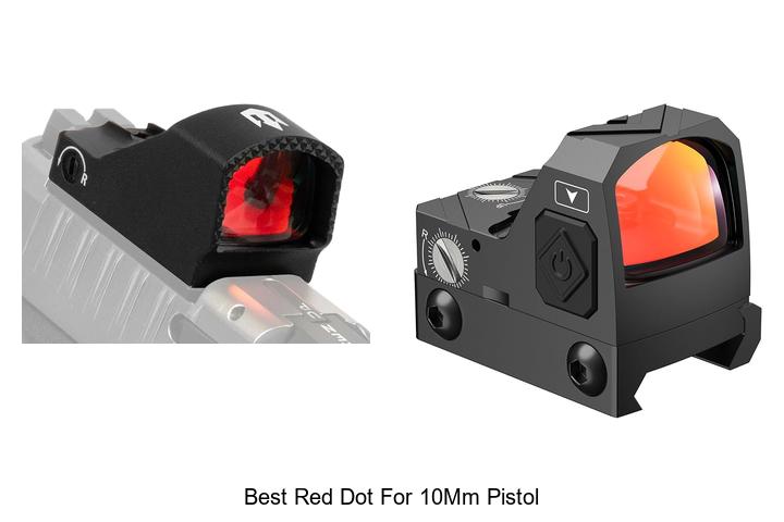 Top 12 Best Red Dot for 10mm Pistol You Can’t Miss!