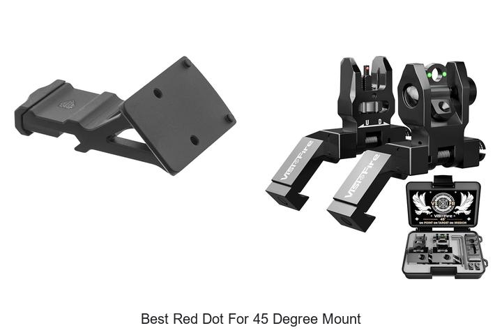 Top 12 Best Red Dot For 45 Degree Mount You Can’t Miss