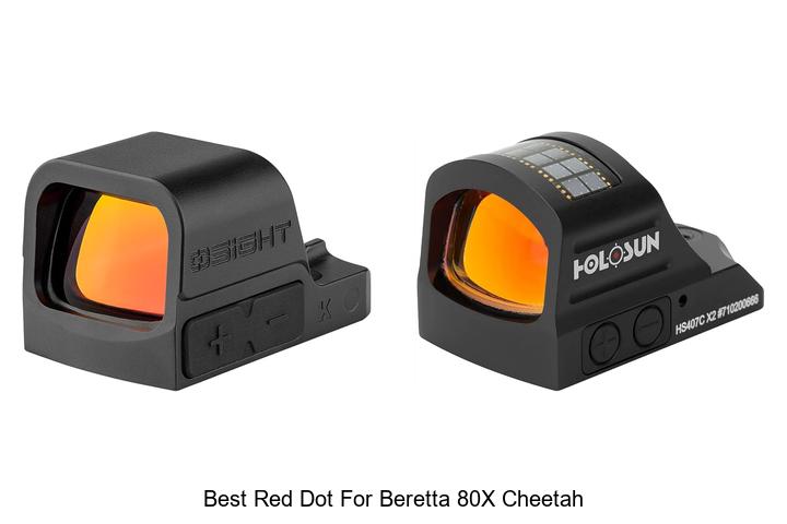 Top 12 Best Red Dot For Beretta 80X Cheetah You Need Now!