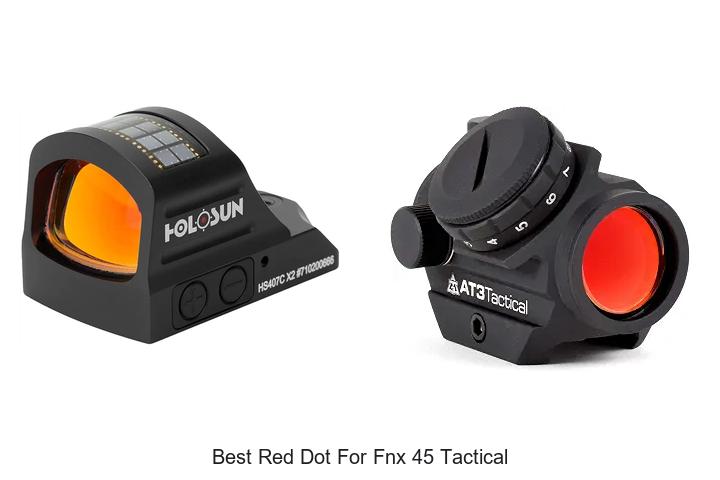 best red dot for fnx 45 tactical