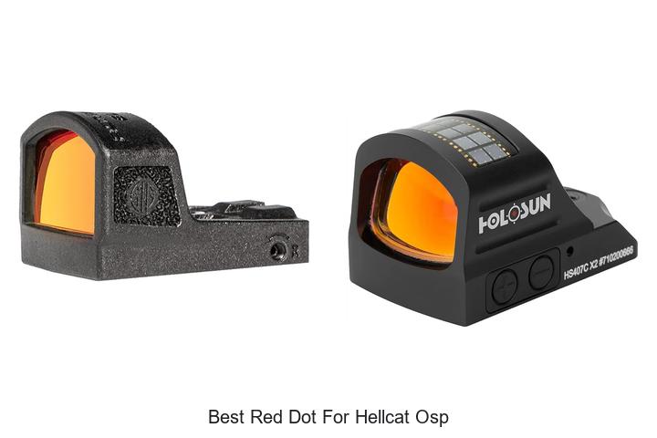 Top 12 Best Red Dot for Hellcat OSP That Will Shock You!