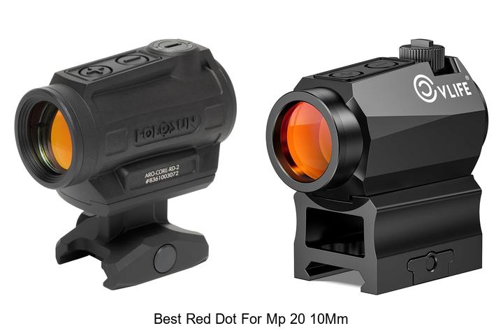 Top 12 Best Red Dot for MP 20 10mm You Can’t Miss!