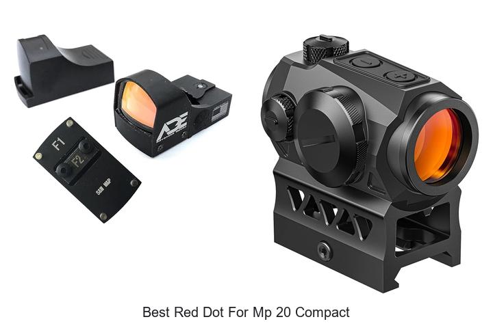 Top 12 Best Red Dot for MP 20 Compact You Can’t Miss