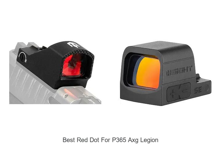 best red dot for p365 axg legion