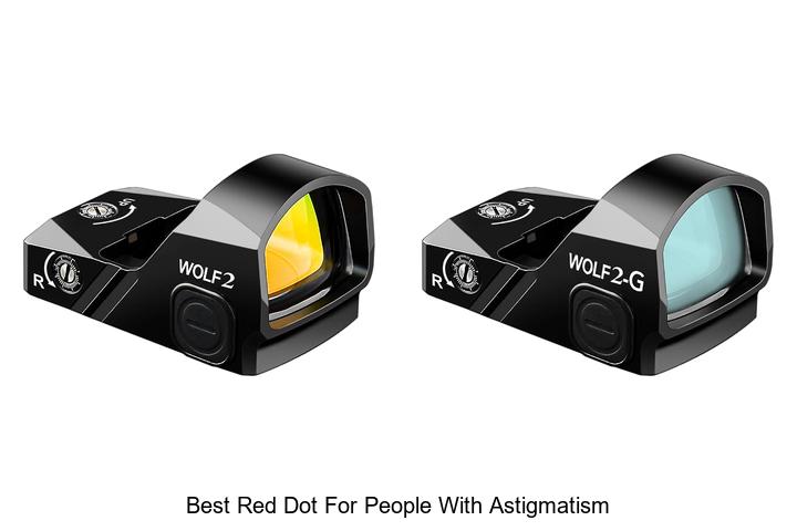 Top 12 Best Red Dot for People With Astigmatism Revealed!
