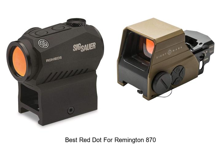 Top 12 Best Red Dot For Remington 870 You Can’t Miss