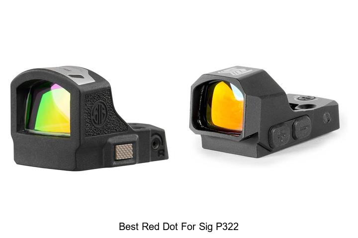 best red dot for sig p322